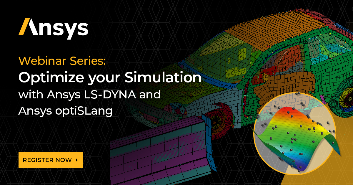 Optimize Your Simulation With Ansys LS-DYNA And Ansys OptiSLang | Ansys