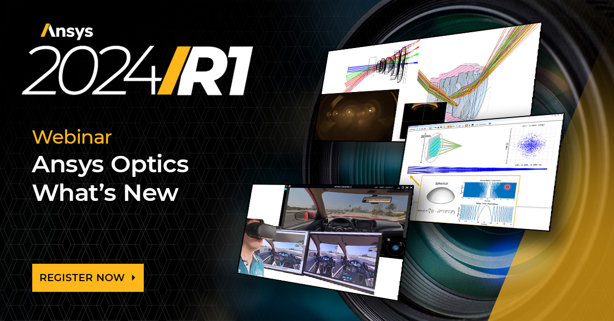 Ansys 2024 R1 Ansys Optics What S New   Og 2024 R1 Wn Optics 